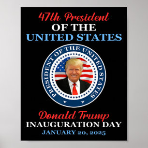 Poster Donald Trump 47e Président 2025 Investiture États-