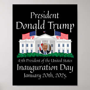 Poster Donald Trump Jour de l'investiture 2025 47e présid