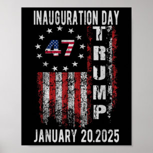 Poster Donald Trump Jour D'Inauguration 2025 47 Th Trump 