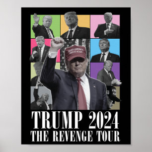 Poster Donald Trump La Revenge Tour 2024 Pour Hommes Et F