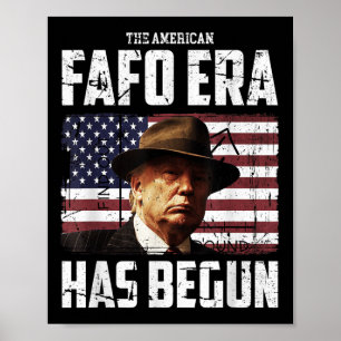 Poster Donald Trump L'Ère Américaine Du Fafo Autour Et Tr