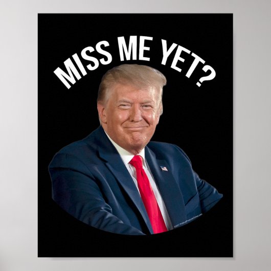 Poster Donald Trump me manque encore politique drôle 2024 (Devant)