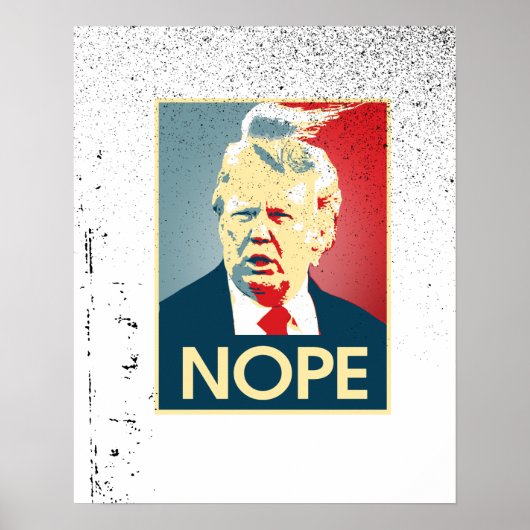Poster Donald Trump NOPE — Anti-Trump 2016 - (Devant)