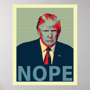 Poster Donald Trump Nope, le parti d'opposition