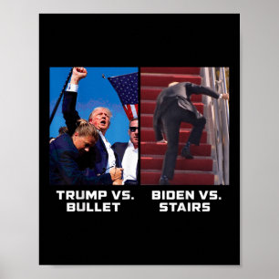 Poster Donald Trump Vs Bullet Biden Vs Stairs Drôle Trump