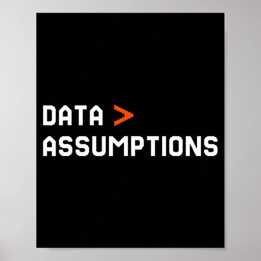 Poster Données plutôt que suppositions drôle technicien a (Devant)