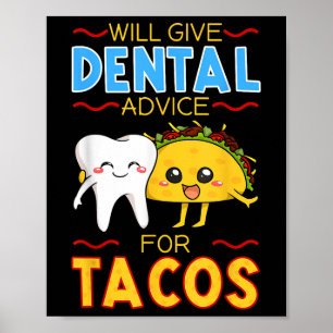 Poster Donnera Des Conseils Dentaires À Tacos Dentiste Ci