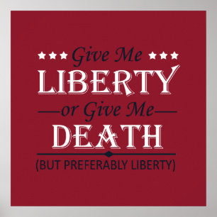 Poster Donnez-moi la liberté ou la mort 4 juillet