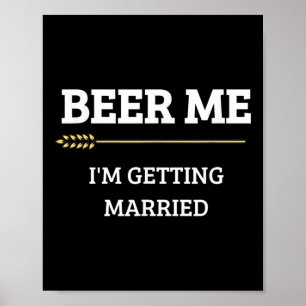 Poster Donnez-moi une bière, je me marie Drôle de marié E
