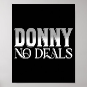 Poster Donny No Deal Art Of Pun No Tariff Trade Deal Fu
