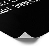 Poster Dont Act Like Youre Not Impressed  (Coin)