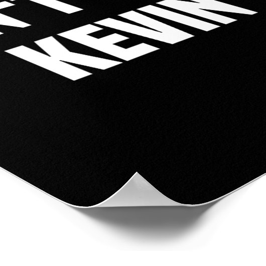 Poster Dont Be A Kevin - Funny Name  (Coin)