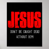 Poster Dont Be Caught Dead  (Devant)