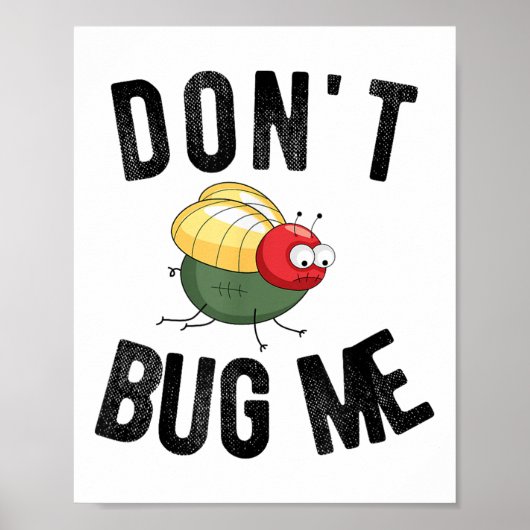 Poster Don't Bug Me Funny Introvert Quote Saying Meme (Devant)