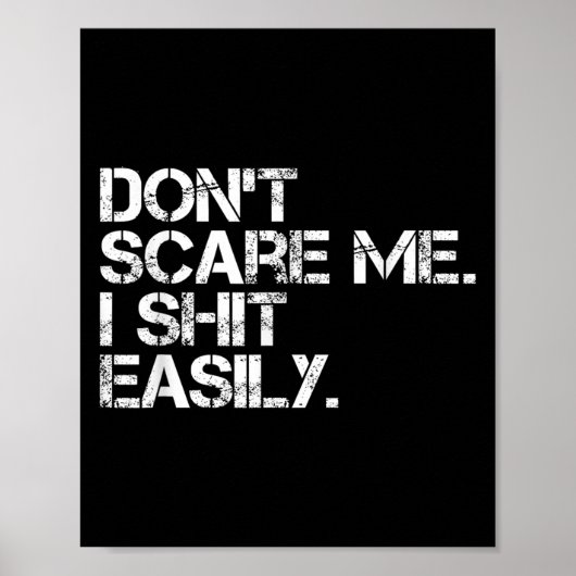 Poster Don't E Me I Easily Funny Sarcastic Quote Men Wome (Devant)