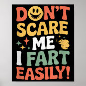 Poster Don't E Me I Fart Easily Funny Cute Design Quote  (Devant)