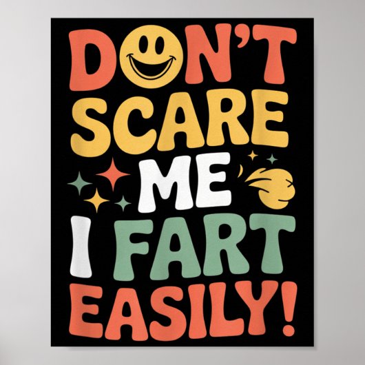 Poster Don't E Me I Fart Easily Funny Cute Design Quote (Devant)