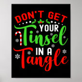 Poster Don't Get Your Tinsel In A Tangle Black Uni Christ (Devant)