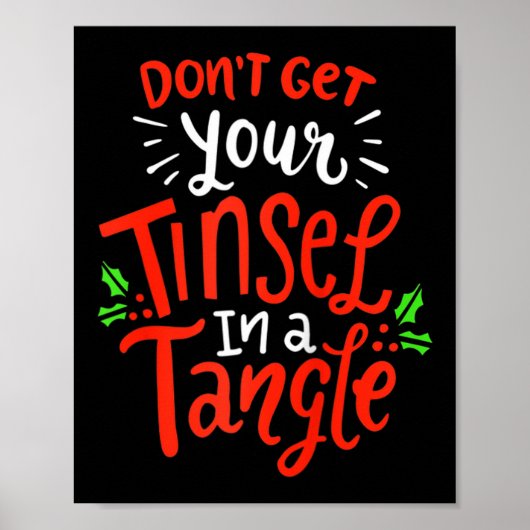 Poster Don't Get Your Tinsel In A Tangle Funny Christmas  (Devant)