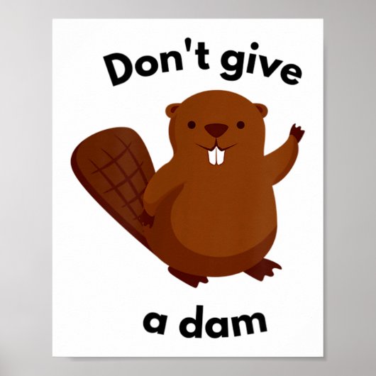 Poster Don't Give A Dam  (Devant)