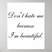 Poster Dont Hate Me Because Im Beautiful  (Devant)