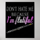 Poster Don't Hate Me Because I'm Flutiful Flute  (Devant)