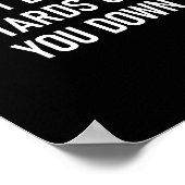 Poster Don't Let The S Grind You Down, Funny, Sarcastic  (Coin)