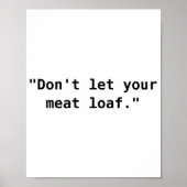 Poster Dont Let Your Meat Loaf  (Devant)