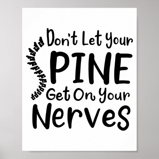 Poster Dont Let Your Sne Get On Nerves Chiropractor  (Devant)