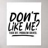 Poster Don't Like Me For Off Problem Solved, Funny Meme Q (Devant)