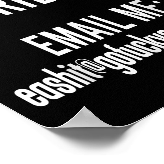 Poster Dont Like My Riding Email Me Ea@goforyourself.com (Coin)