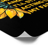 Poster Don't Make Me Angry Or I'll Start Acting Like My F (Coin)