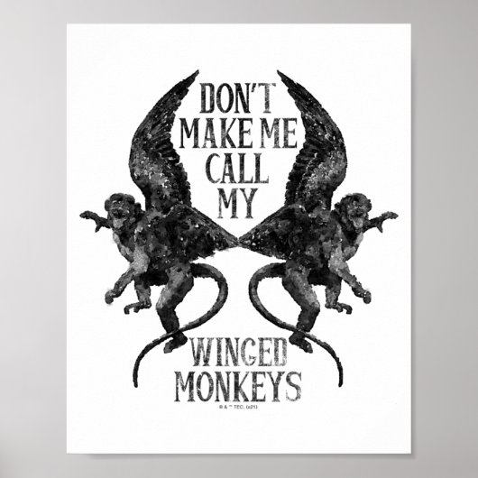 Poster Dont Make Me Call My Winged Monkeys  (Devant)
