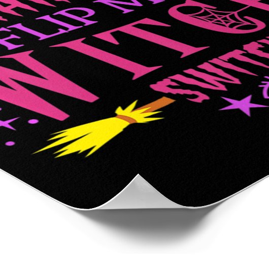 Poster Don't Make Me Flip My Witch Switch Halloween (Coin)