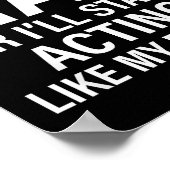 Poster Don't Make Me Mad Or I'll Start Acting Like My Fat (Coin)