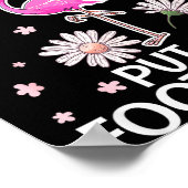 Poster Don't Make Me Put My Foot Down Funny Flamingo Love (Coin)