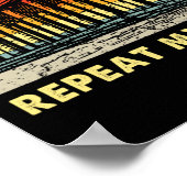 Poster Dont Make Me Repeat Myself Funny History Lover  (Coin)