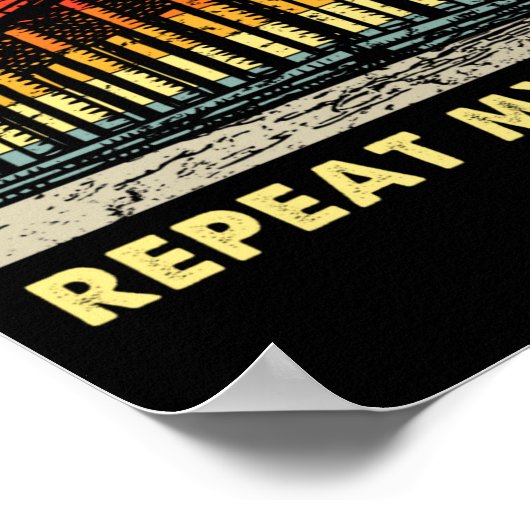 Poster Dont Make Me Repeat Myself Funny History Lover  (Coin)