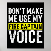 Poster Don't Make Me Use My Firefighter Fire Captain Chie (Devant)