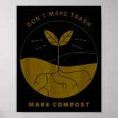Poster Don't Make Trash Make Comst  (Devant)