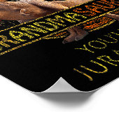 Poster Don't Mess With Grandmasaurus You'll Get Jurkicked (Coin)