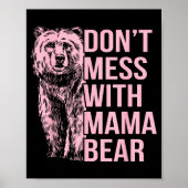 Poster Don't Mess With Mama Bear  (Devant)