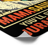 Poster Don't Mess With Mamasaurus You'll Get Jurkicked  (Coin)