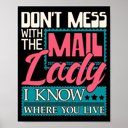 Poster Don't Mess With The Mail Lady - Mailwoman Mail Car (Devant)