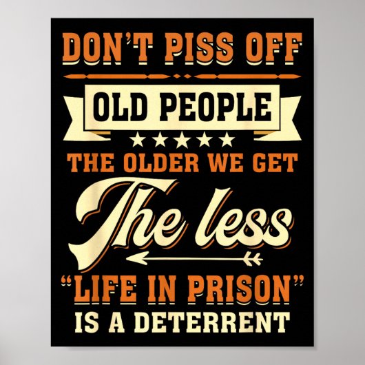 Poster Dont Off People Older We Get The Less Life In Pris (Devant)