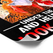 Poster Don't Ruffle My Feathers I Will Put You Under Coop (Coin)