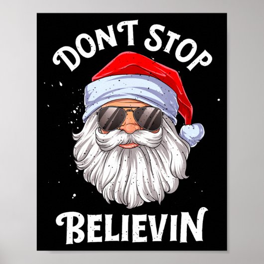Poster Dont Stop Believin Santa Funny Christmas Boys Kid  (Devant)
