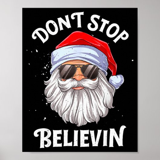 Poster Don't Stop Believin Santa Funny Christmas Boys Kid (Devant)