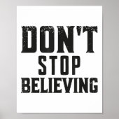 Poster Don't Stop Believing Motivation  (Devant)