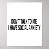 Poster Don't Talk To Me I Have Social Anxiety Introvert F (Devant)